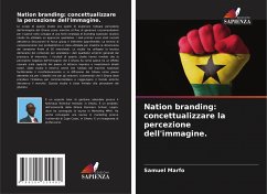 Nation branding: concettualizzare la percezione dell'immagine. - Marfo, Samuel