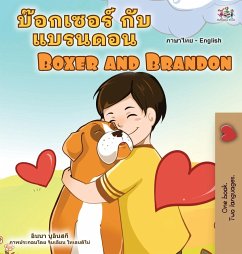 Boxer and Brandon (Thai English Bilingual Children's Book) - Books, Kidkiddos; Nusinsky, Inna