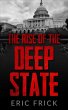 The Rise of the Deep State (eBook, ePUB) - Bild 1
