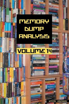 Memory Dump Analysis Anthology, Volume 14 - Vostokov, Dmitry; Software Diagnostics Institute