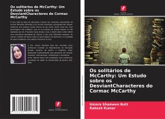 Os solitários de McCarthy: Um Estudo sobre os DesviantCharacteres do Cormac McCarthy - Shameen Butt, Umara;Kumar, Rakesh