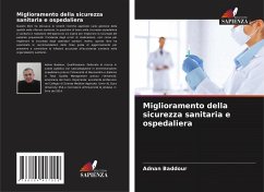 Miglioramento della sicurezza sanitaria e ospedaliera - Baddour, Adnan