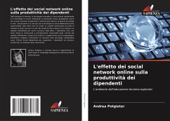 L'effetto dei social network online sulla produttività dei dipendenti - Potgieter, Andrea