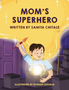 Mom's Superhero - Chitala, Saniya