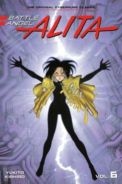 Battle Angel Alita 6 (Paperback) - Kishiro, Yukito