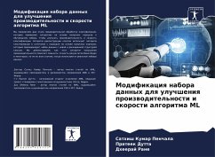 Modifikaciq nabora dannyh dlq uluchsheniq proizwoditel'nosti i skorosti algoritma ML - Penchala, Sathish Kumar;Dutta, Prateek;Rane, Dheeraj