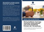 Wirtschaftliche Verträge zwischen Unternehmen und nicht-staatliche Formen der Verwaltung