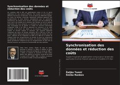 Synchronisation des données et réduction des coûts - Tomic, Zeljko;Rankov, Sinisa