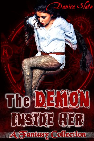 The Demon Inside Her (eBook, ePUB)