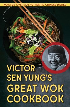 Victor Sen Yung's Great Wok Cookbook - from Hop Sing, the Chinese Cook in the Bonanza TV Series - Sen Yung, Victor