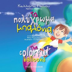 The colorful balloons (Greek and English, bilingual edition) - Raikou, Kalliopi
