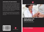 ANALGESIA EM OBSTETRÍCIA