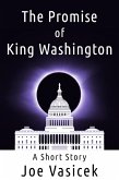 The Promise of King Washington (Short Story Singles) (eBook, ePUB)