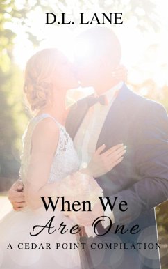 When We Are One (Cedar Point, #4.5) (eBook, ePUB) - Lane, D. L.