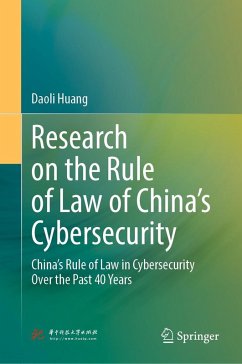 Research on the Rule of Law of China's Cybersecurity (eBook, PDF) - Huang, Daoli