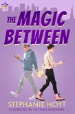 The Magic Between (eBook, ePUB)