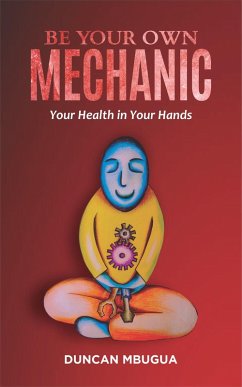 Cover Be Your Own Mechanic (eBook, ePUB)