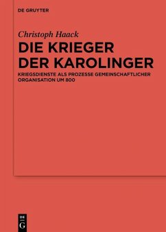Die Krieger der Karolinger (eBook, ePUB) - Haack, Christoph