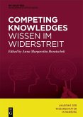Competing Knowledges - Wissen im Widerstreit (eBook, ePUB)