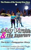 The Lady Pirate & The Superhero (Pirates of the Twenty-Wun Stars, #6) (eBook, ePUB)