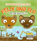Mardergeschichten - Felix und Flo (eBook, ePUB)