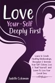 Love Your-Self Deeply First (eBook, ePUB)