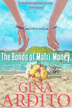 Cover The Bonds of Matri-Money (Setquott Beach Romance, #3) (eBook, ePUB)