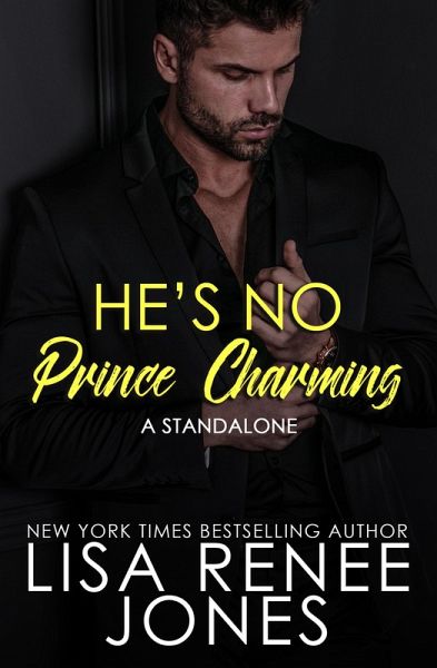 He's No Prince Charming (The Charming Series, #2) (eBook, ePUB) He's No Prince Charming (The Charming Series, #2) (eBook, ePUB)