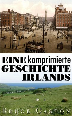 Cover Eine komprimierte Geschichte Irlands (eBook, ePUB)