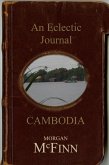 Cambodia (An Eclectic Journal, #2) (eBook, ePUB) Cambodia (An Eclectic Journal, #2) (eBook, ePUB)
