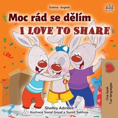 Moc rád sdílím I Love to Share (Czech English Bilingual Collection) (eBook, ePUB) - Admont, Shelley; Books, Kidkiddos