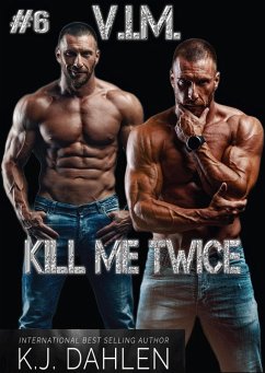 Kill Me Twice (Vengeance Is Mine, #6) (eBook, ePUB) - Dahlen, Kj