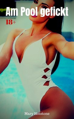 Cover Am Pool gefickt (eBook, ePUB)