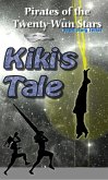 Kiki's Tale (Pirates of the Twenty-Wun Stars, #3) (eBook, ePUB)