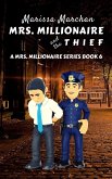 Mrs. Millionaire and the Thief (6, #2) (eBook, ePUB)