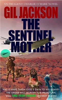 The Sentinel Mother (An FBI Agent Charlie O'Hare Novel, #2) (eBook, ePUB) - Jackson, Gil