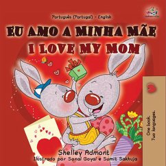 Eu Amo a Minha Mãe I Love My Mom (Portuguese English Portugal Collection) (eBook, ePUB)