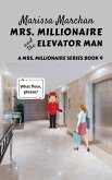 Mrs. Millionaire and the Elevator Man (9, #2) (eBook, ePUB)