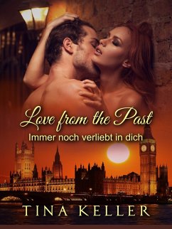 Love from the Past (eBook, ePUB) - Keller, Tina