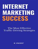 Internet Marketing Success (eBook, ePUB)