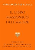 Il libro massonico dell'Amore (eBook, ePUB)