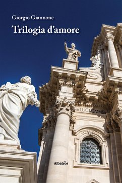 Trilogia d’amore (eBook, ePUB) - Giannone, Giorgio