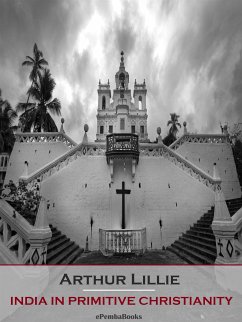 India in Primitive Christianity (Annotated) (eBook, ePUB) - Lillie, Arthur