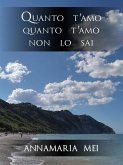 Quanto t'amo quanto t'amo non lo sai (eBook, ePUB)