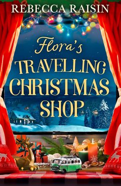 Flora's Travelling Christmas Shop - Raisin, Rebecca