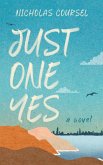 Just One Yes Just One Yes