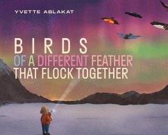 Birds of a Different Feather that Flock Together - Ablakat, Yvette