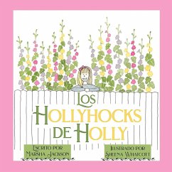 Cover Los hollyhocks de Holly