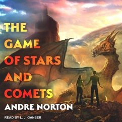 The Game of Stars and Comets - Norton, Andre