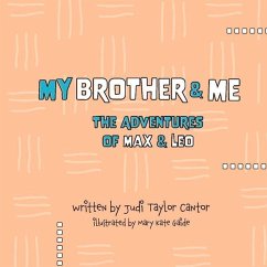 My Brother and Me - Cantor, Judi Taylor